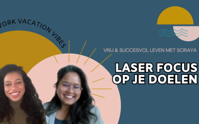 #29 Hoe krijg je laser focus op je doelen? – met Angelica Dekkers