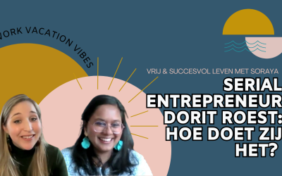 #30 Serial entrepreneur Dorit Roest: hoe doet zij het?